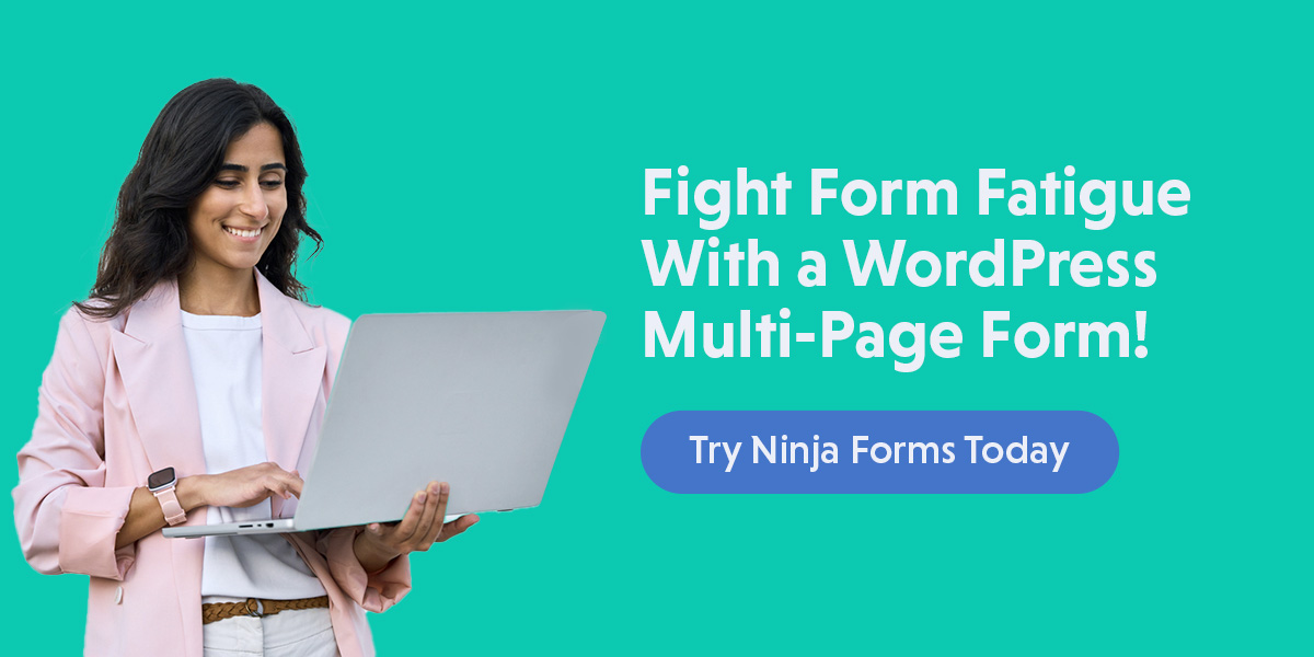 Fight form fatigue with Ninja Forms for WordPress